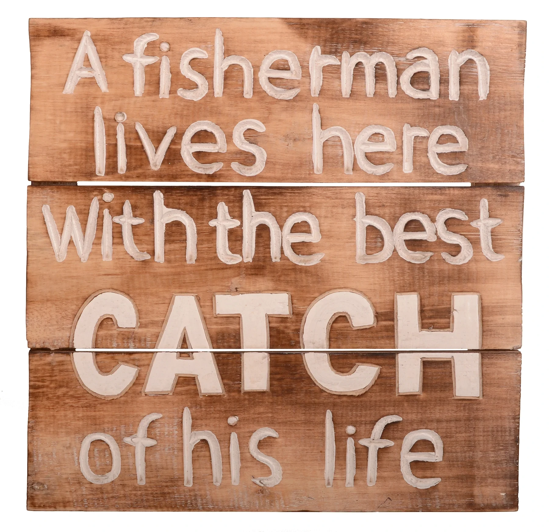 Wood Sign A Fisherman